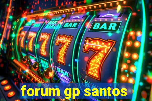 forum gp santos